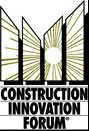 Construction Innovation Forum (CIF)